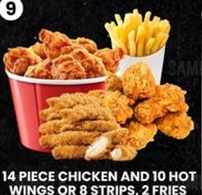 14 Piece Chicken and 10 Hot Wings or 8 Strips, 2 Fries
